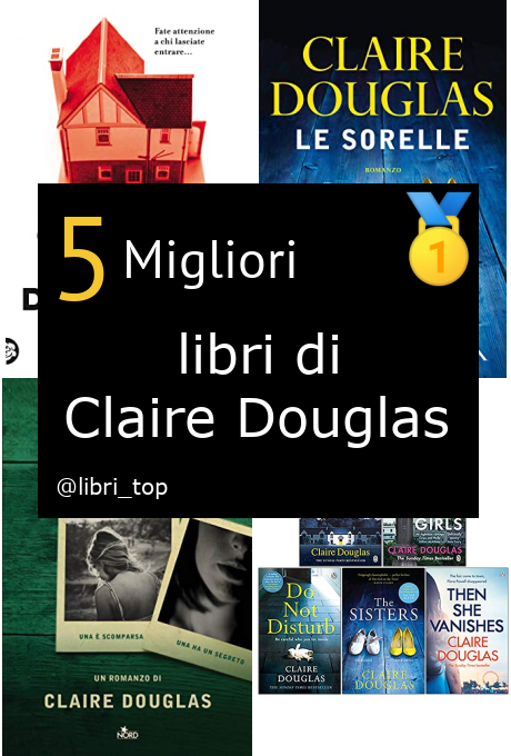 Migliori libri di Claire Douglas