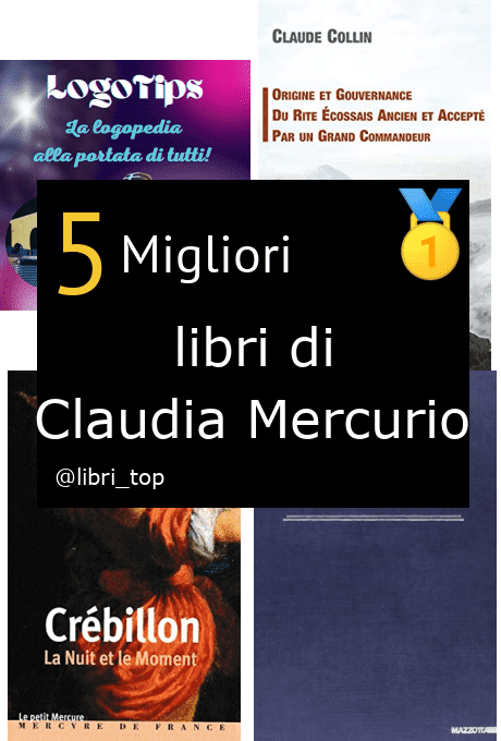 Migliori libri di Claudia Mercurio