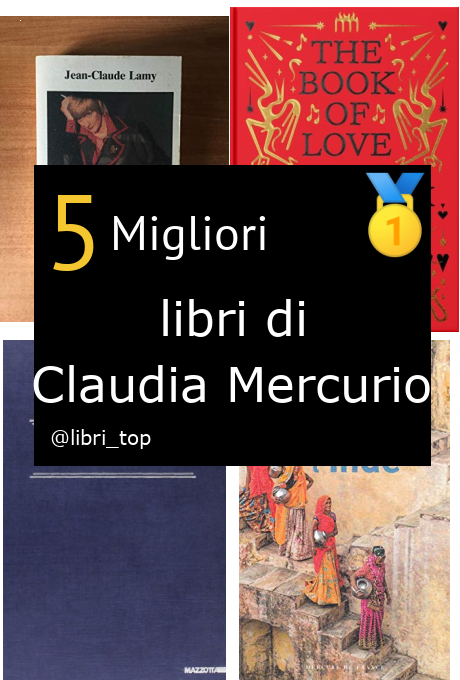 Migliori libri di Claudia Mercurio