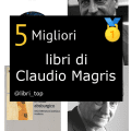Migliori libri di Claudio Magris