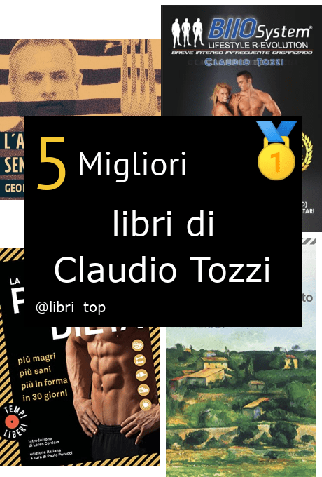 Migliori libri di Claudio Tozzi