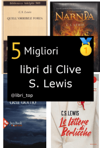 Migliori libri di Clive S. Lewis