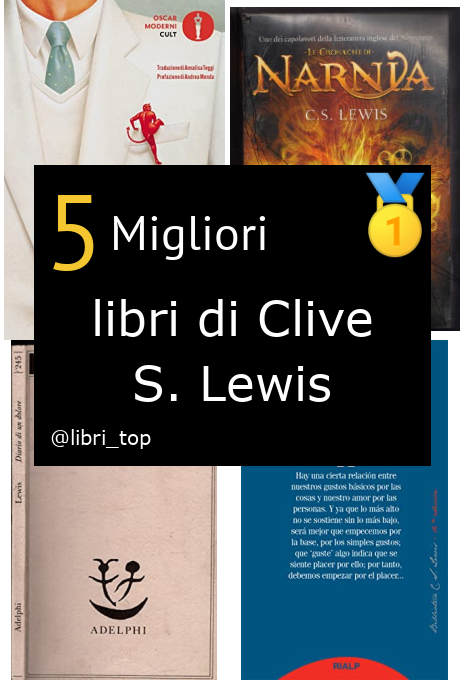 Migliori libri di Clive S. Lewis