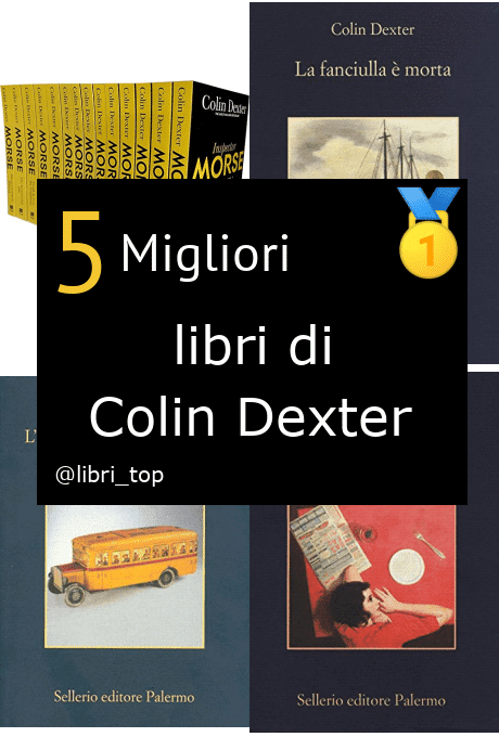 Migliori libri di Colin Dexter