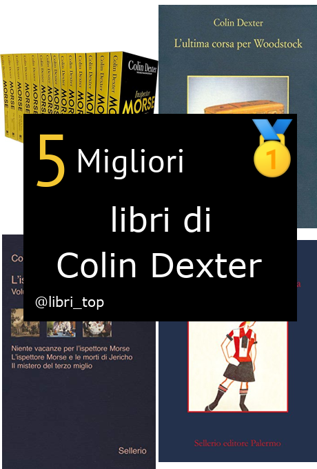 Migliori libri di Colin Dexter