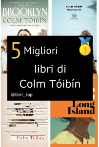 Migliori libri di Colm Tóibín