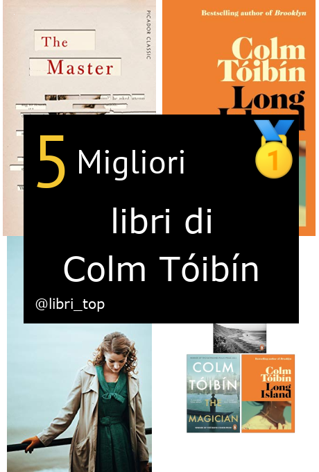 Migliori libri di Colm Tóibín