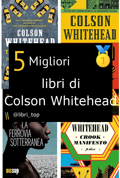 Migliori libri di Colson Whitehead