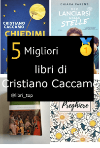 Migliori libri di Cristiano Caccamo
