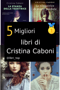 Migliori libri di Cristina Caboni