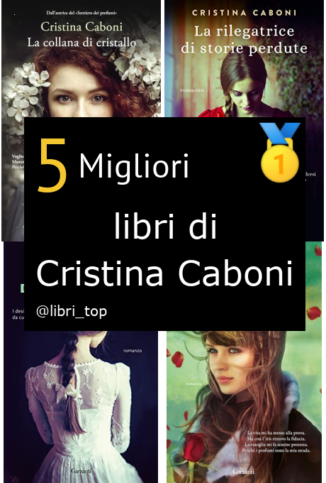 Migliori libri di Cristina Caboni