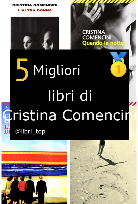 Migliori libri di Cristina Comencini