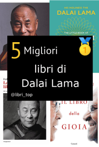 Migliori libri di Dalai Lama