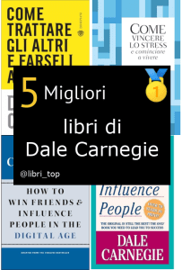 Migliori libri di Dale Carnegie