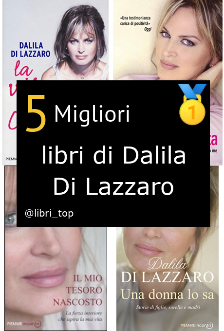 Migliori libri di Dalila Di Lazzaro