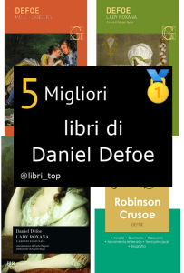 Migliori libri di Daniel Defoe