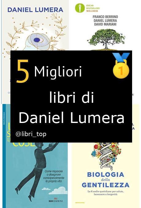 Migliori libri di Daniel Lumera