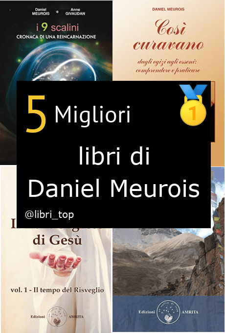 Migliori libri di Daniel Meurois