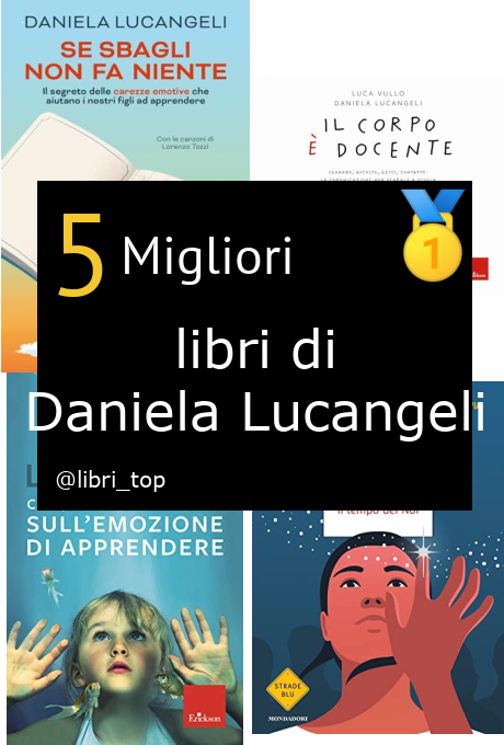 Migliori libri di Daniela Lucangeli