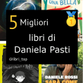 Migliori libri di Daniela Pasti