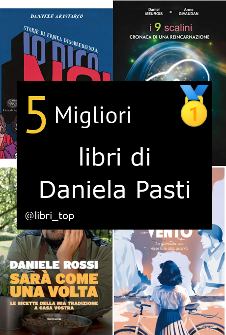 Migliori libri di Daniela Pasti