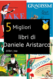 Migliori libri di Daniele Aristarco