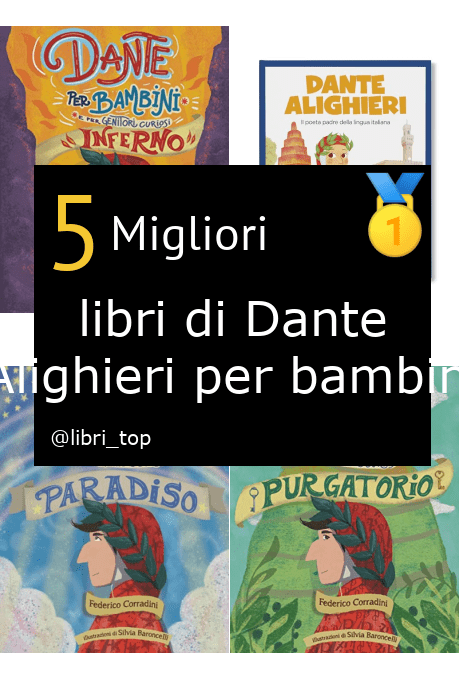 Migliori libri di Dante Alighieri per bambini