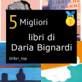 Migliori libri di Daria Bignardi