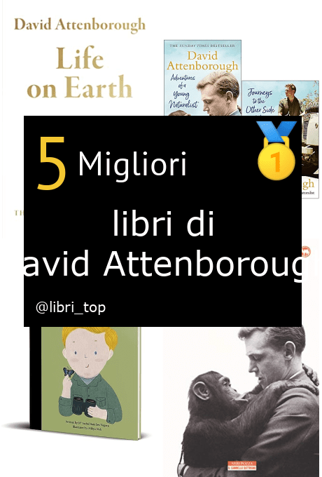 Migliori libri di David Attenborough