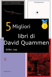 Migliori libri di David Quammen