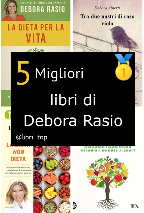 Migliori libri di Debora Rasio