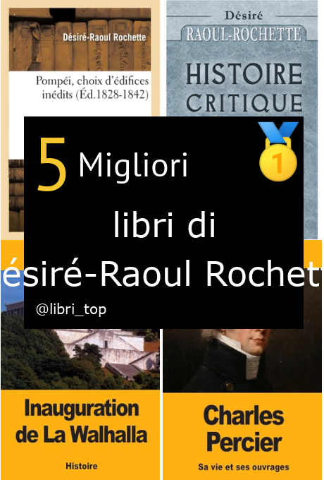 Migliori libri di Désiré-Raoul Rochette