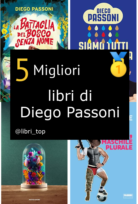 Migliori libri di Diego Passoni