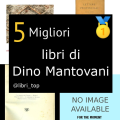 Migliori libri di Dino Mantovani