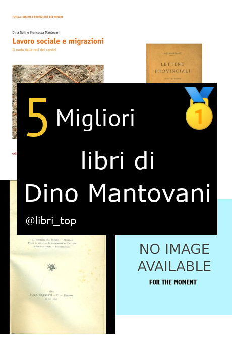 Migliori libri di Dino Mantovani