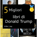 Migliori libri di Donald Trump