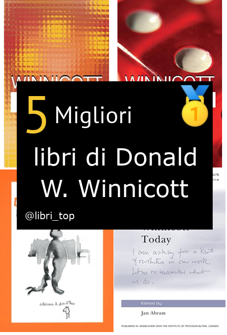 Migliori libri di Donald W. Winnicott