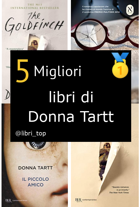 Migliori libri di Donna Tartt