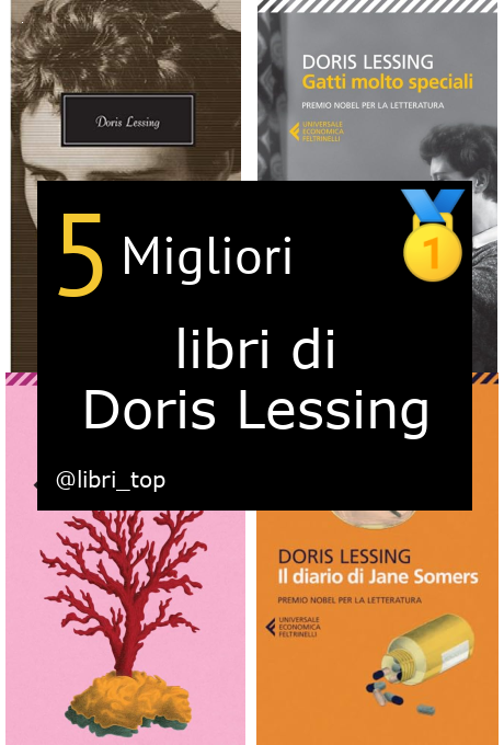 Migliori libri di Doris Lessing