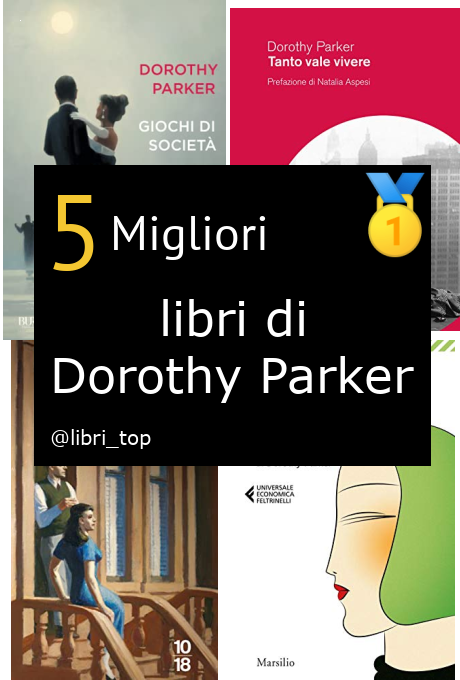 Migliori libri di Dorothy Parker