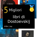 Migliori libri di Dostoevskij