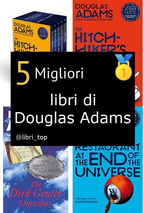 Migliori libri di Douglas Adams
