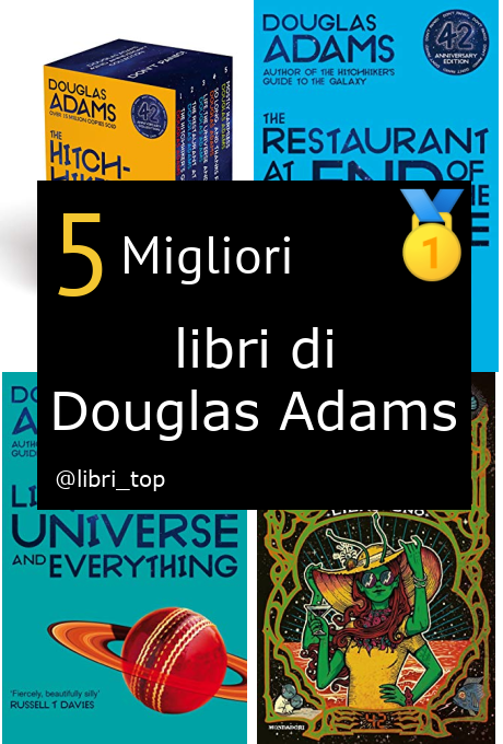 Migliori libri di Douglas Adams