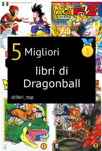 Migliori libri di Dragonball