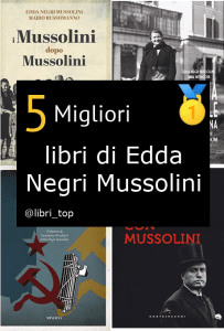 Migliori libri di Edda Negri Mussolini