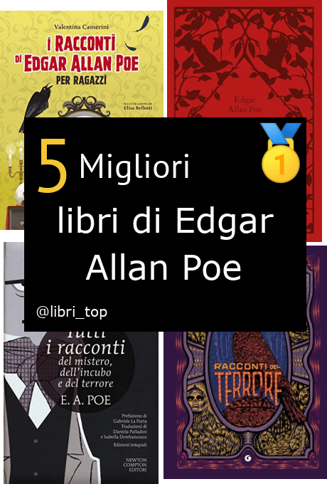 Migliori libri di Edgar Allan Poe