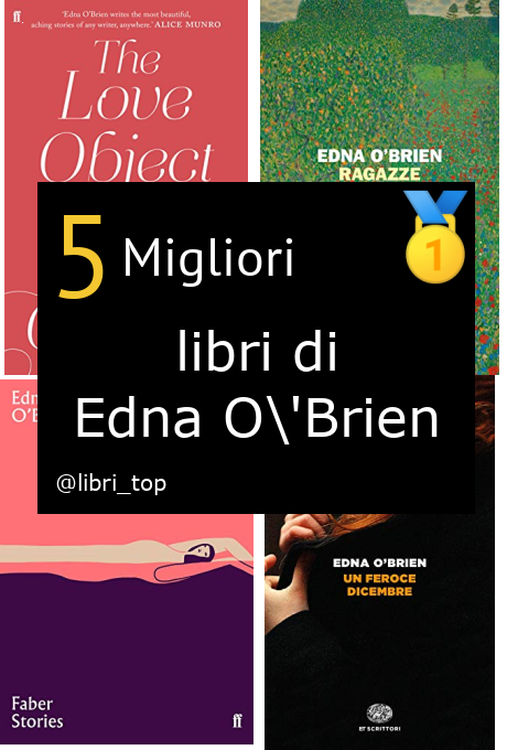 Migliori libri di Edna O'Brien