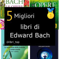 Migliori libri di Edward Bach