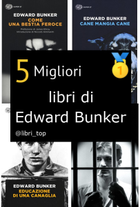 Migliori libri di Edward Bunker