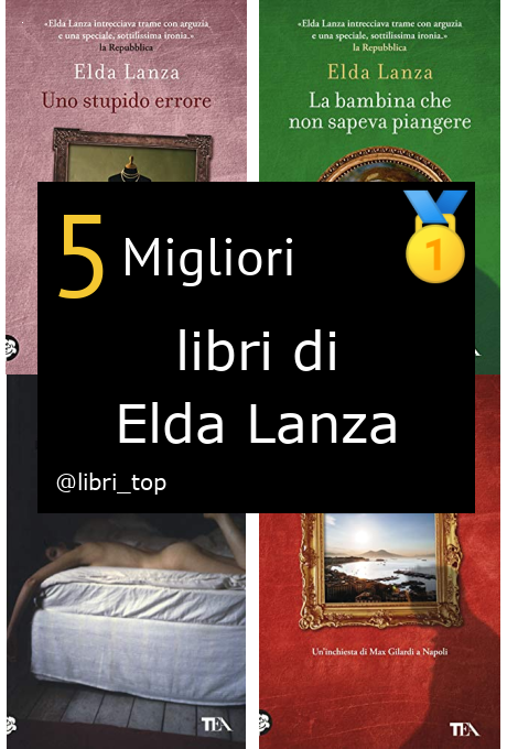 Migliori libri di Elda Lanza